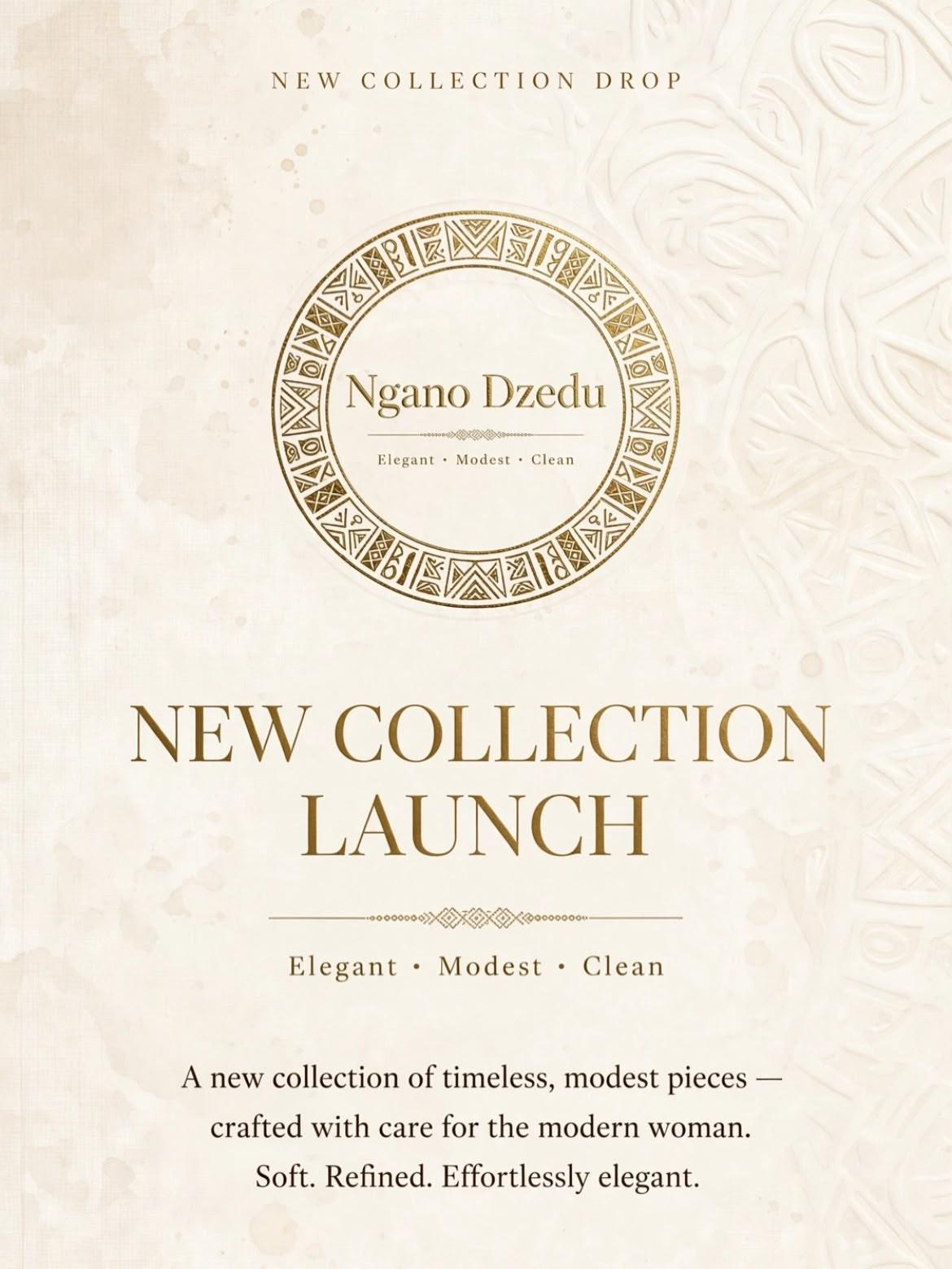 Ngano Dzedu new collection launch poster